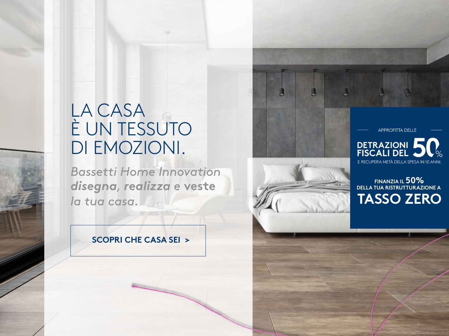 Bassetti Home Innovation  Disegna, Realizza e Veste la tua Casa